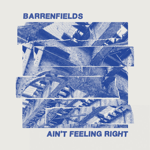 Barrenfields - Ain't Feeling Right | Common People Records (CPR068)