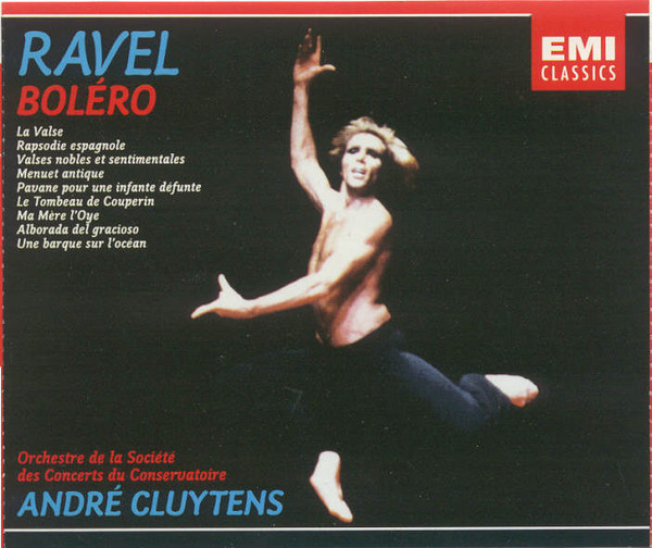Maurice Ravel , André Cluytens , Orchestre De La Société Des Concerts Du Conservatoire - Boléro | EMI Classics (0777 7 67897 2 9) Maurice Ravel , André Cluytens , Orchestre De La Société Des Concerts Du Conservatoire - Boléro | EMI Classics (0777 7 67897 2 9)