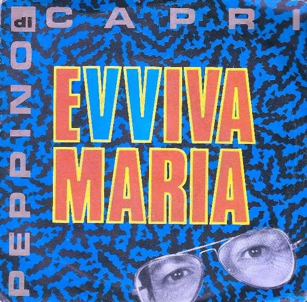 Peppino Di Capri - Evviva Maria | Ricordi (SRL 11103) - main