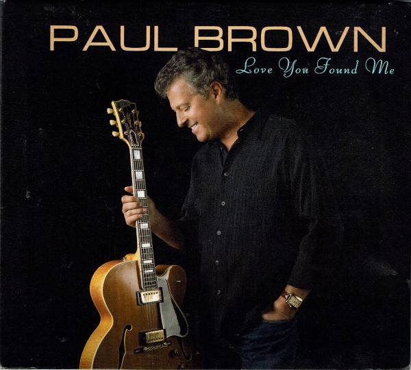 Paul Brown - Love You Found Me | Shanachie (5186) - main