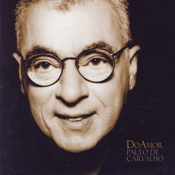 Paulo De Carvalho - Do Amor | Farol (FAR81738)