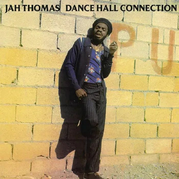 Jah Thomas - Dance Hall Connection | Radiation Roots (RROO398) - main Jah Thomas - Dance Hall Connection | Radiation Roots (RROO398) - main