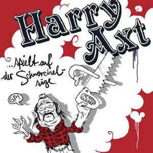 Harry Axt - ... Spielt Auf Der Schnorchelsäge | Grand Petrol Recordings (GP 009) - main Harry Axt - ... Spielt Auf Der Schnorchelsäge | Grand Petrol Recordings (GP 009) - main