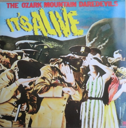 The Ozark Mountain Daredevils - It's Alive | A&M Records (AMLM 66006)