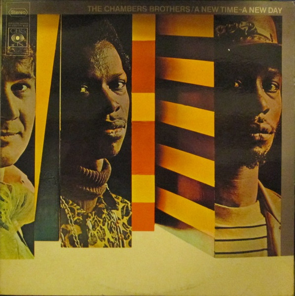 The Chambers Brothers - A New Time - A New Day | CBS (S 63451) - main The Chambers Brothers - A New Time - A New Day | CBS (S 63451) - main