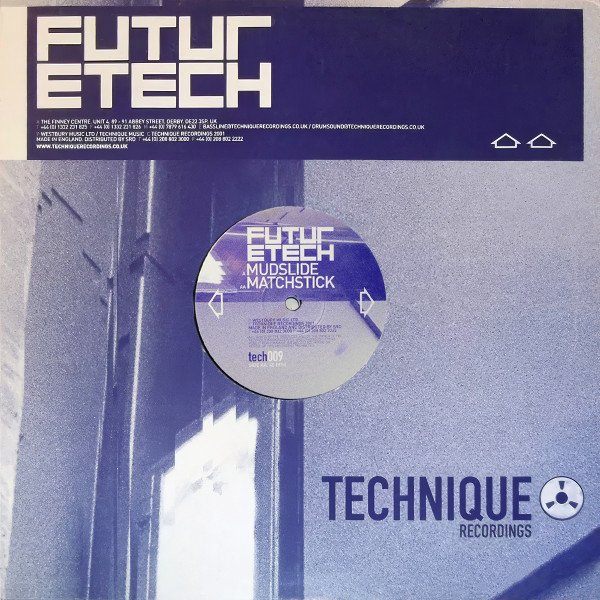 Future Tech - Mudslide / Matchstick | Technique Recordings (TECH009) - 3 Future Tech - Mudslide / Matchstick | Technique Recordings (TECH009) - 3