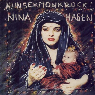 Nina Hagen - Nunsexmonkrock | CBS (CBS 32479) - main
