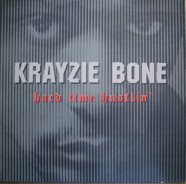 Krayzie Bone - Hard Time Hustlin' | Epic (XPR 3489) - main