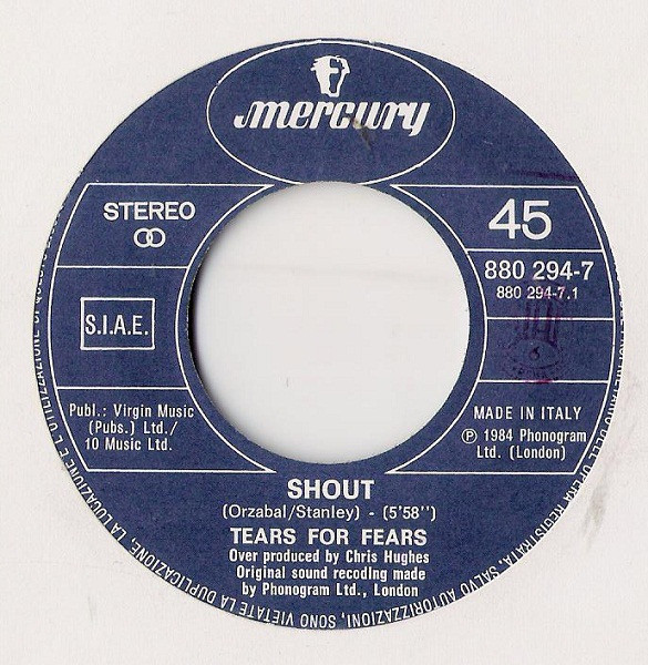 Tears For Fears - Shout | Mercury (880 294-7) - 3