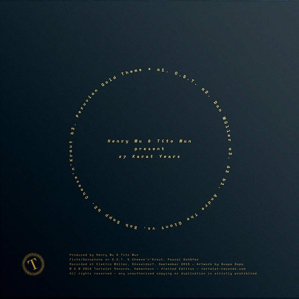 Henry Wu & Tito Wun - 27 Karat Years | Tartelet Records (TART037) - 2 Henry Wu & Tito Wun - 27 Karat Years | Tartelet Records (TART037) - 2