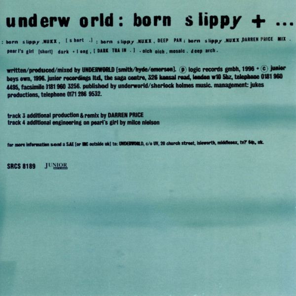 Underworld - Born Slippy + ... | Sony Records (SRCS 8189) - 4