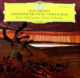 Jean Sibelius , Herbert von Karajan , Berliner Philharmoniker - Symphonie Nr. 5 Op. 82 / Tapiola Op. 112 | Deutsche Grammophon (138 973 SLPM)