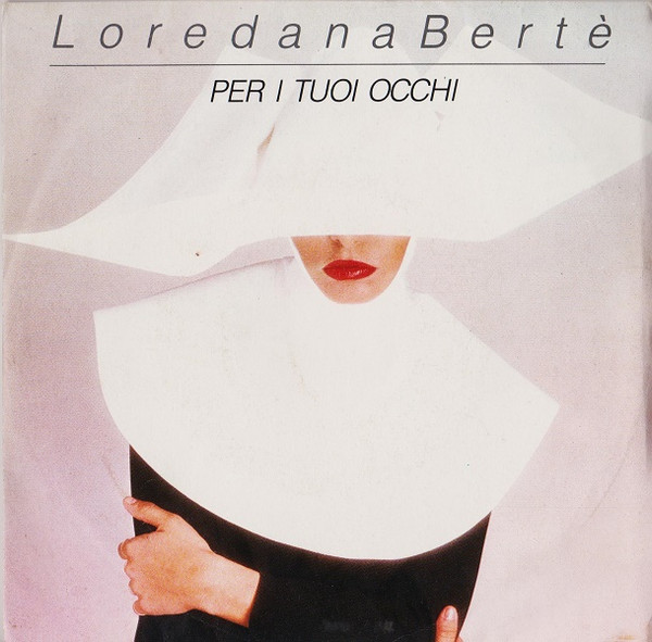 Loredana Bertè - Per I Tuoi Occhi | CGD (CGD 10418) - main