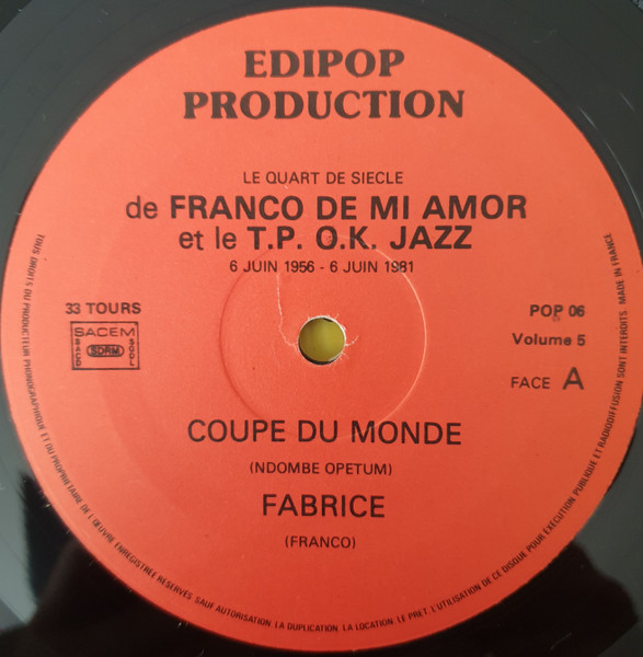 Franco Et Orchestre T.P.O.K. Jazz - Keba Na Matraque (Vol. 5) - Coupe Du Monde | Edipop Production (POP 06) - 3 Franco Et Orchestre T.P.O.K. Jazz - Keba Na Matraque (Vol. 5) - Coupe Du Monde | Edipop Production (POP 06) - 3