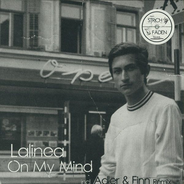Lalinea - On My Mind | Nach Strich Und Faden Records (STRICH003) - main Lalinea - On My Mind | Nach Strich Und Faden Records (STRICH003) - main