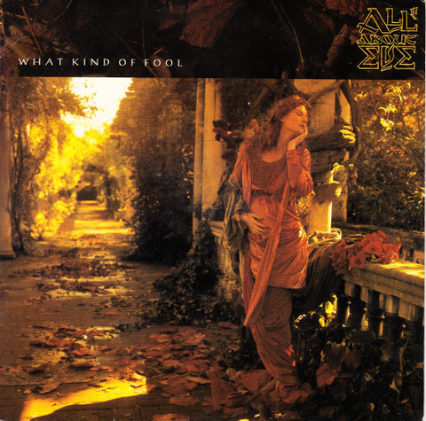 All About Eve - What Kind Of Fool | Mercury (872 090-7) - main