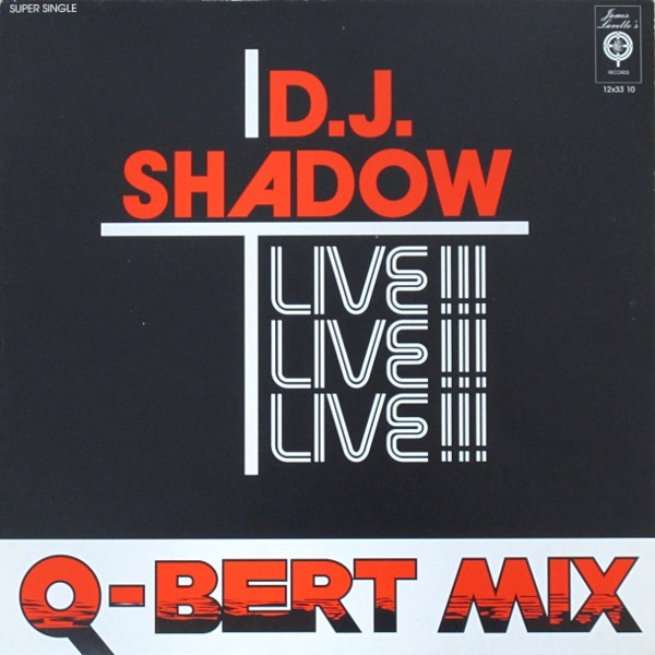 DJ Shadow - Q-Bert Mix-Live!! | Mo Wax (540 849-2)