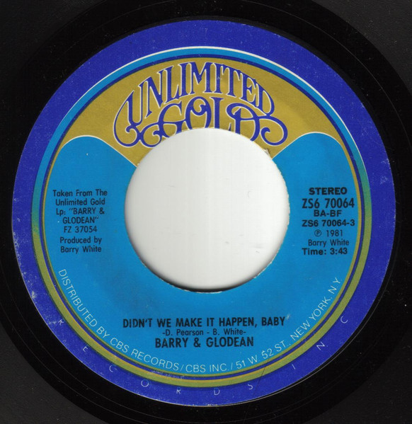 Barry White & Glodean White - Didn't We Make It Happen, Baby | Unlimited Gold (ZS6 70064) - main