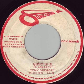 Tony Gregory - Gipsy Girl / I Need You Now | Sonic Sounds (none) - main