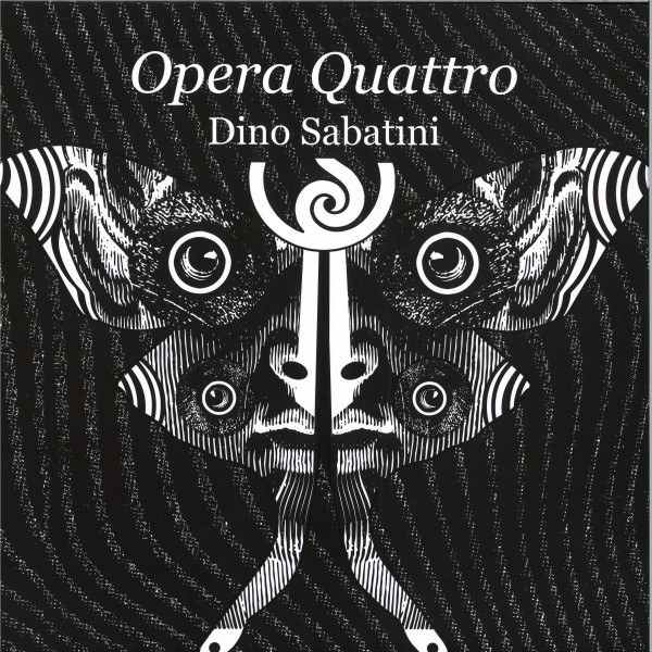 Dino Sabatini - Opera Quattro | Outis Music (OUTISOPERA004) - main Dino Sabatini - Opera Quattro | Outis Music (OUTISOPERA004) - main