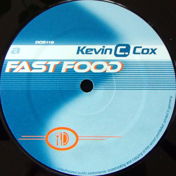 Kevin C. Cox - Fast Food | Dos Or Die Recordings (DOS 119) - main