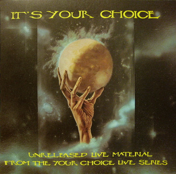 Various - It's Your Choice - Unreleased Live Material From The Your Choice Live Series | Your Choice Records (YC-LS 013)