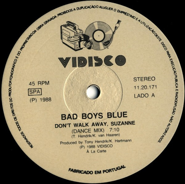 Bad Boys Blue - Don't Walk Away Suzanne | Vidisco (11.20.171)