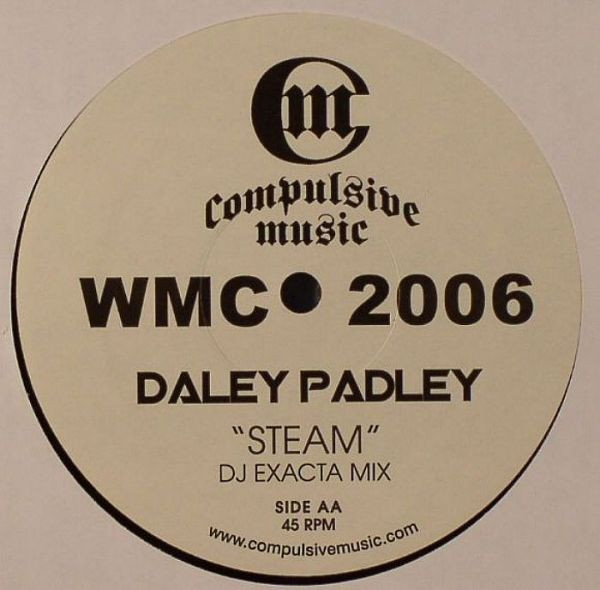 DJ Exacta / Daley Padley - Set Me Free / Steam | Compulsive Music (WMC 2006) - 2