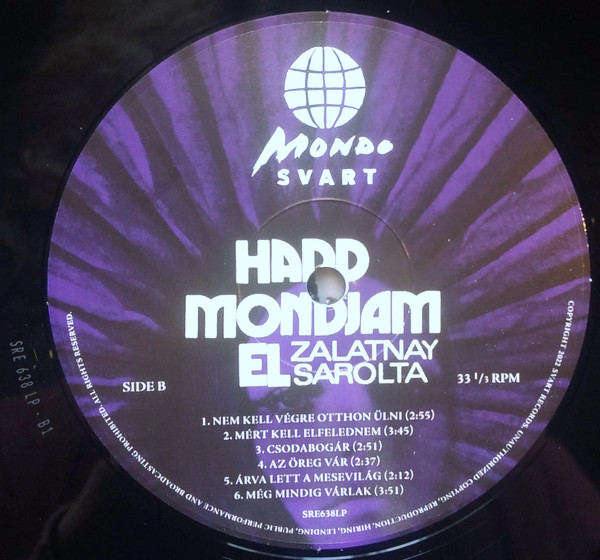 Sarolta Zalatnay - Hadd Mondjam El | Mondo Svart (SRE638LP) - 4