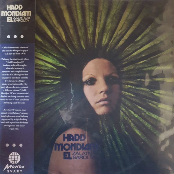 Sarolta Zalatnay - Hadd Mondjam El | Mondo Svart (SRE638LP)