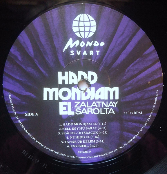 Sarolta Zalatnay - Hadd Mondjam El | Mondo Svart (SRE638LP) - 3