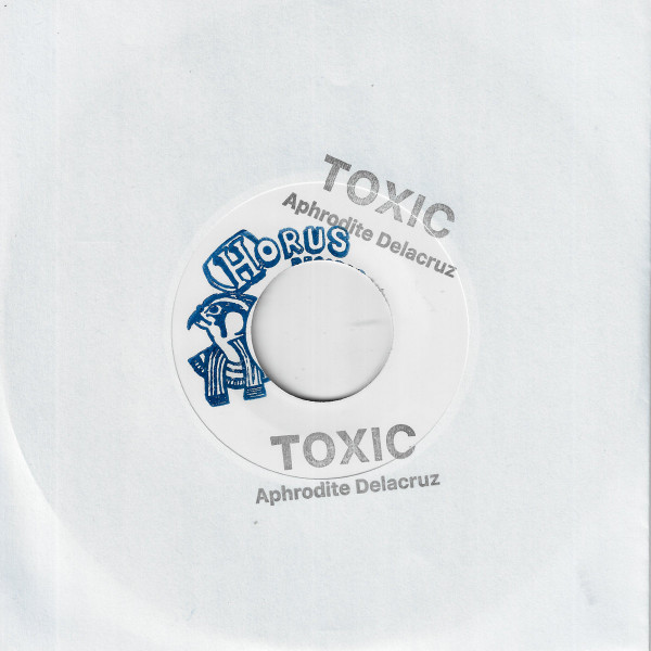 Aphrodite Delacruz - Toxic | Horus Records (none)