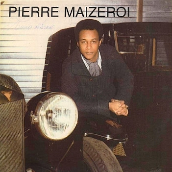 Pierre Maizeroi - Pierre Maizeroi | Touloulou (TL 9017) - main Pierre Maizeroi - Pierre Maizeroi | Touloulou (TL 9017) - main