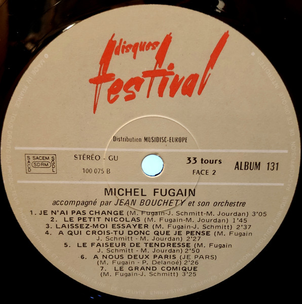 Michel Fugain - Quand L'oiseau Chante Je N'aurai Pas Le Temps + 25 Grands Succès | Disques Festival (ALBUM 131) - 3