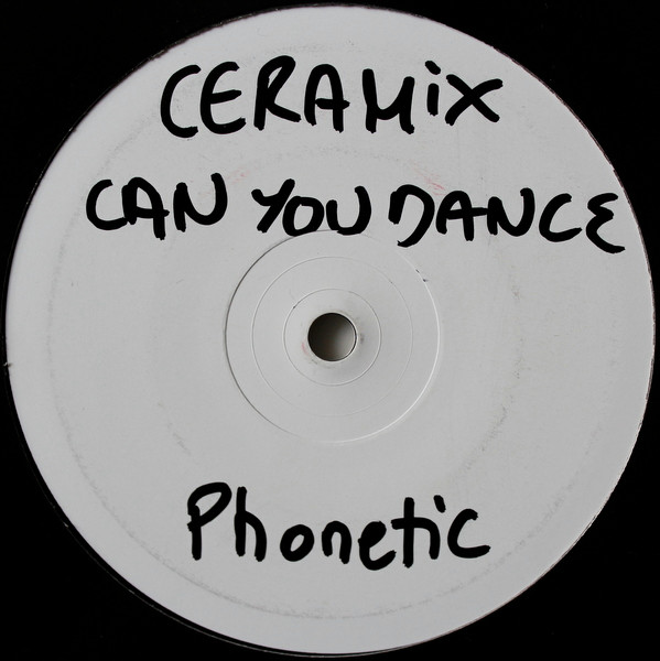 Ceramix - Can You Dance | Phonetic Recordings (PH006)