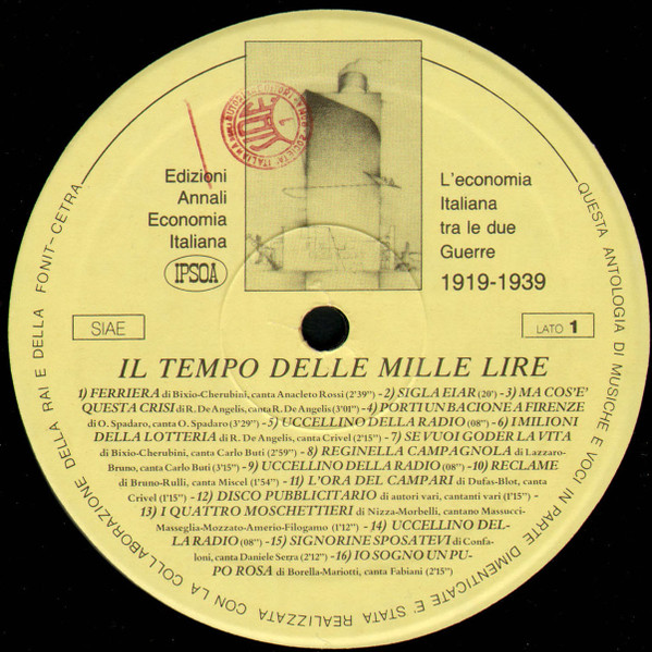 Various - Il Tempo Delle Mille Lire (L'Economia Italiana Nelle Canzoni 1919-1939) | IPSOA Edizioni Annali Economia Italiana (IPSOA 001) - 3 Various - Il Tempo Delle Mille Lire (L'Economia Italiana Nelle Canzoni 1919-1939) | IPSOA Edizioni Annali Economia Italiana (IPSOA 001) - 3