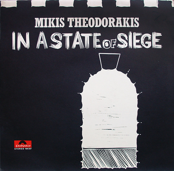 Mikis Theodorakis - In A State Of Siege | Polydor (184 357) - main Mikis Theodorakis - In A State Of Siege | Polydor (184 357) - main