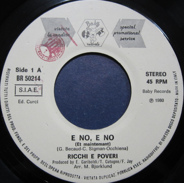Ricchi E Poveri - E No, E No / La Stagione Dell'Amore | Baby Records (BR 50214) - main Ricchi E Poveri - E No, E No / La Stagione Dell'Amore | Baby Records (BR 50214) - main