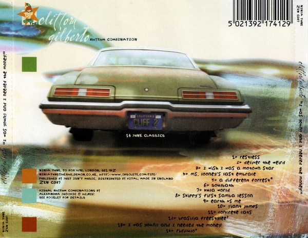The Clifford Gilberto Rhythm Combination - I Was Young And I Needed The Money | Ninja Tune (ZEN CD37) - 2
