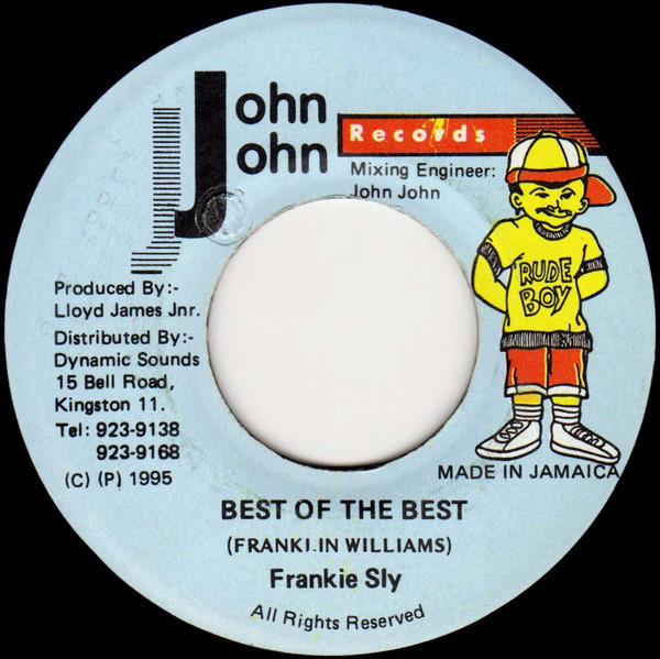 Frankie Sly - Best Of The Best | John John Records (none)