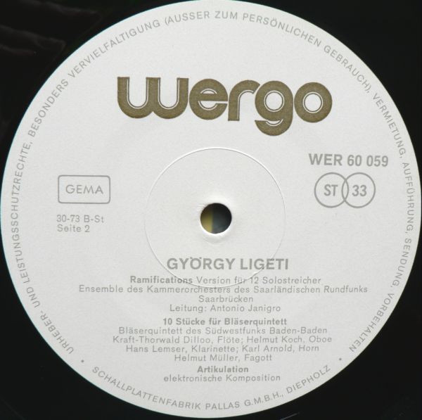 György Ligeti - Kammerkonzert / Ramifications  (Version Für Streichorchester) / Ramifications (Version Für 12 Solostreicher) / Zehn Stücke Für Bläserquintett / Artikulation | WERGO (WER 60059) - 4