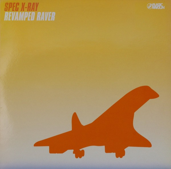 Captain Spec X Ray - Revamped Raver | Plastic Raygun (PRPR12) - main