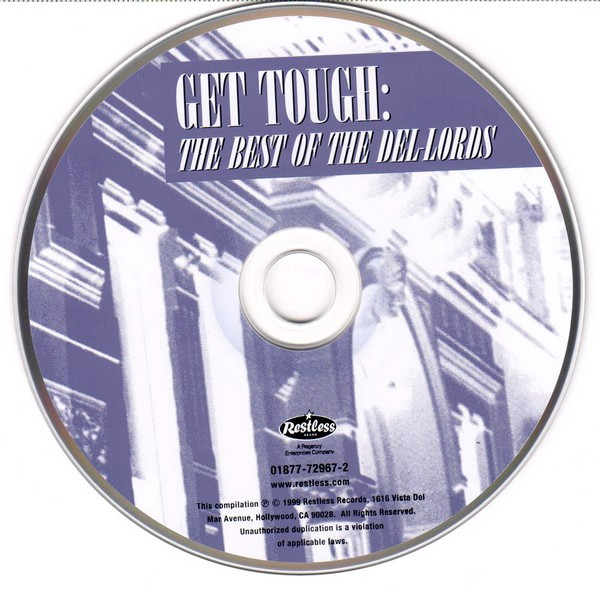 The Del Lords - Get Tough:The Best Of The Del-Lords | Restless Records (01877-72967-2) - 3