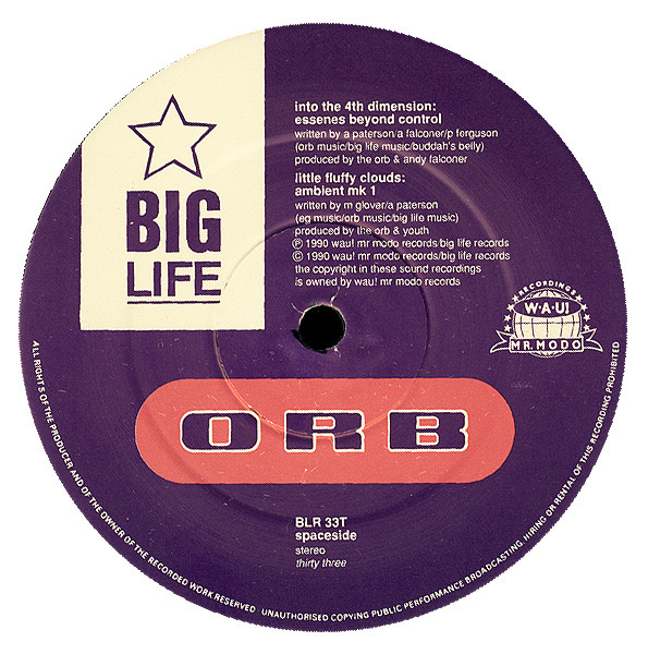 The Orb - Little Fluffy Clouds | Big Life (BLR 33T) - 4 The Orb - Little Fluffy Clouds | Big Life (BLR 33T) - 4