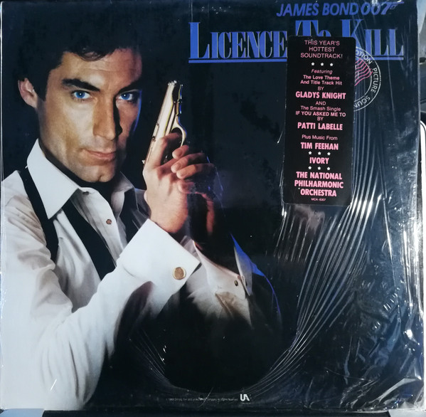 Various - Licence To Kill (Original Motion Picture Soundtrack Album) | MCA Records (MCA-6307)
