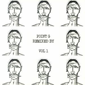 .g - Remixed By Vol 1 | Point G (PG11)