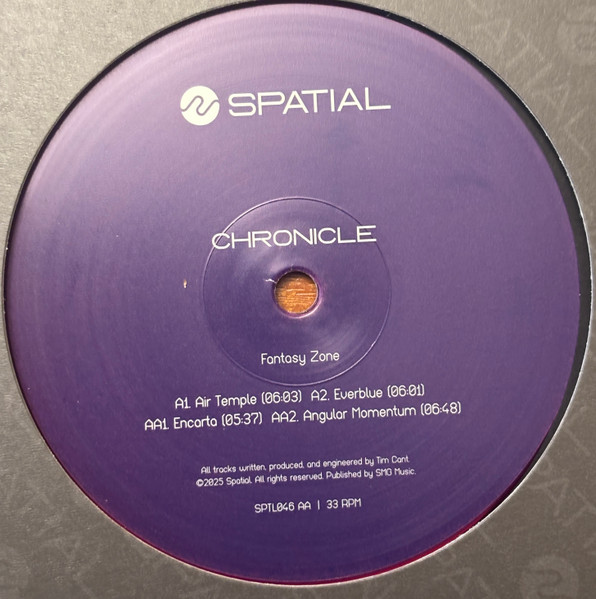 Chronicle - Fantasy Zone | Spatial (SPTL046) Chronicle - Fantasy Zone | Spatial (SPTL046)