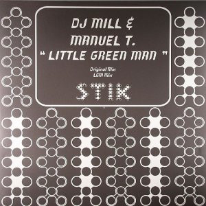 DJ Mill & Manuel T. - Little Green Man | Stik Records (STK109)