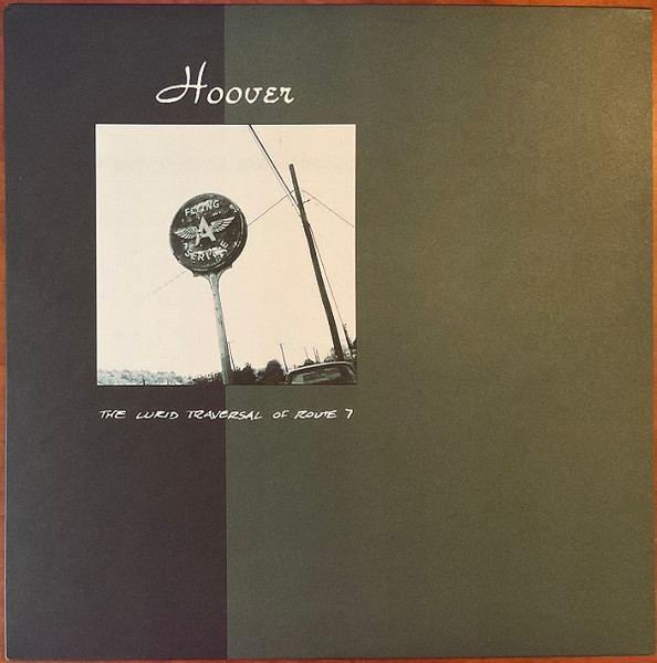 Hoover - The Lurid Traversal Of Route 7 | Dischord Records (DIS89V)
