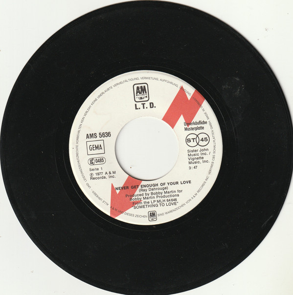 L.T.D. - Never Get Enough Of Your Love | A&M Records (AMS S 5636) - 2